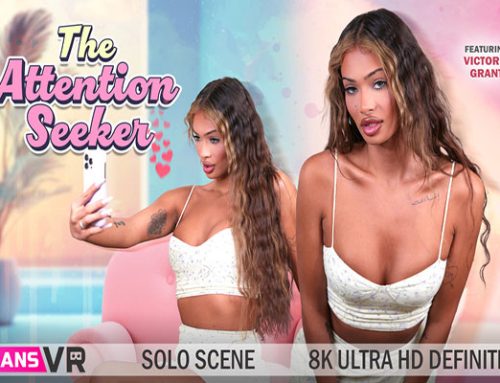 The Attention Seeker